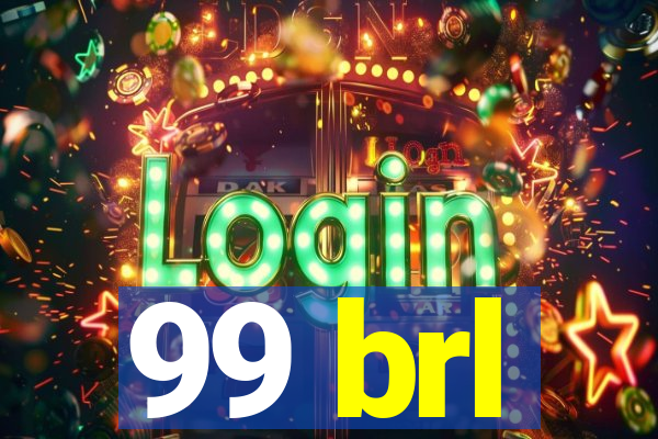 99 brl